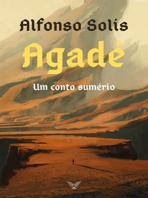 cover image of Agadé, um conto sumério